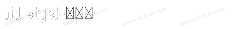 old styel字体转换 old styel字体转换